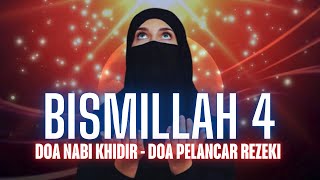 Download lagu BISMILLAH 4 - Doa Nabi Khidir | DOA PELANCAR REZEKI mp3 Download lagu BISMILLAH 4 - Doa Nabi Khidir | DOA PELANCAR REZEKI mp3