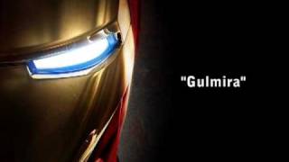 Iron Man OST -  Gulmira