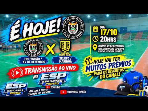 P M Pinhão XV de Dezembro X Seleto Maringá - Futsal Série Bronze