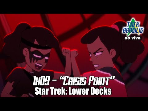 TB ao VIVO: Star Trek: Lower Decks - 1x09 - Crisis Point