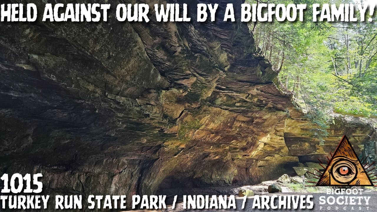 Held Against Our Will By a Bigfoot Family! | Indiana | Archives