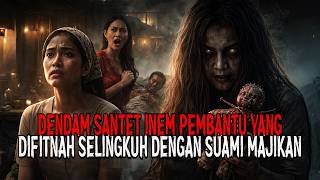 Download lagu DENDAM SANTET INEM PEMBANTU YANG DIFITNAH SELINGKUH DENGAN SUAMI MAJIKAN mp3