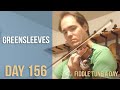 Greensleeves - Fiddle Tune a Day - Day 156 