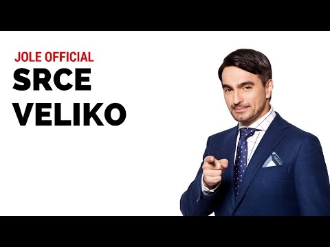 Jole -  Srce veliko (Official)