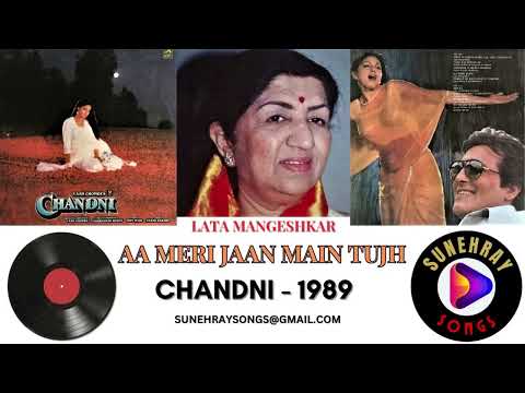AA MERI JAAN MAIN TUJH | LATA MANGESHKAR | CHANDNI - 1989