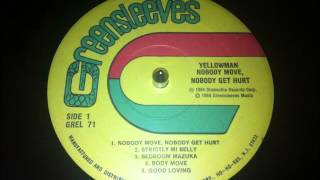 Yellowman - Nobody Move Nobody Get Hurt