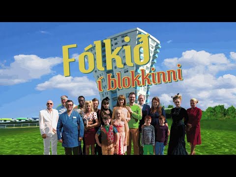 Fólkið í blokkinni - Stikla