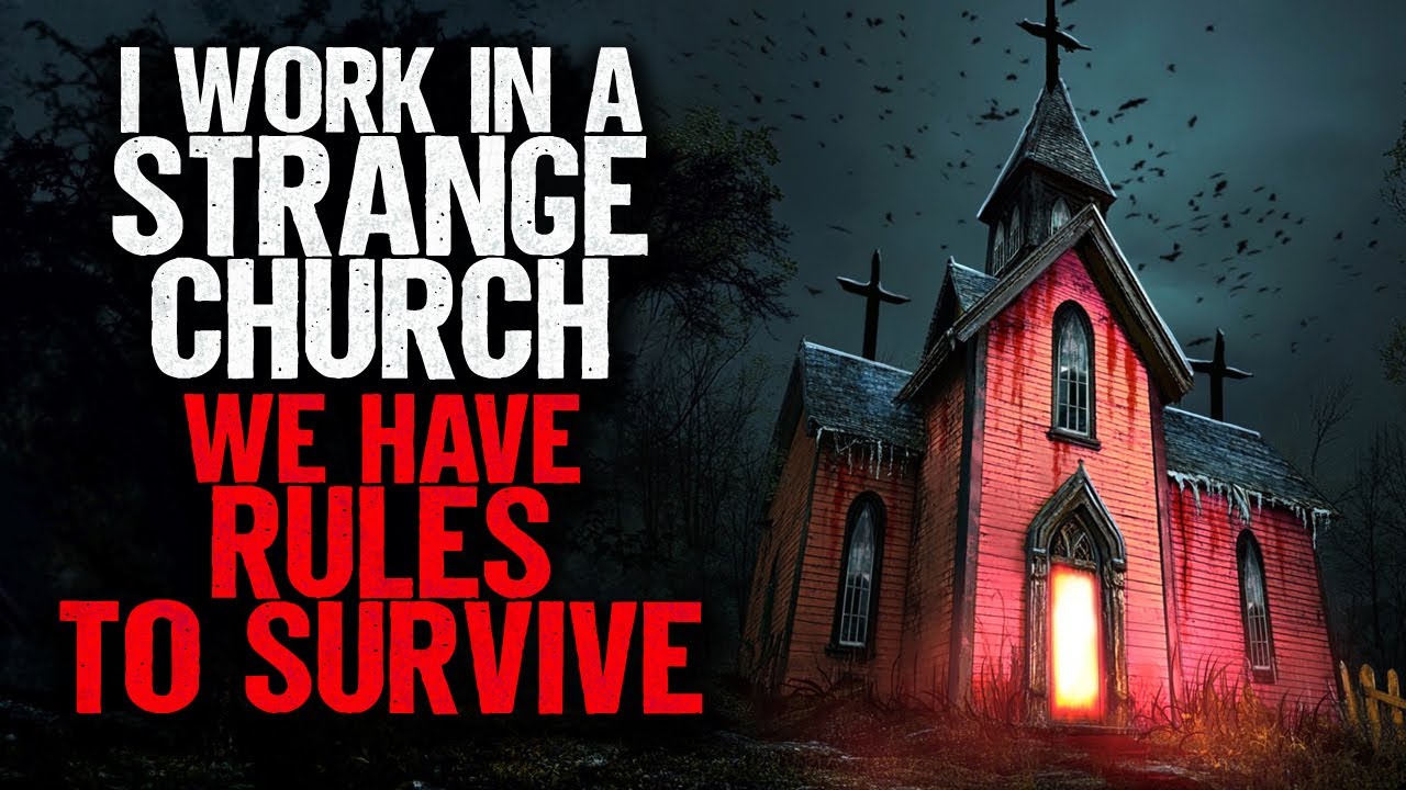 I work in a Strange Church. We have RULES To Survive.