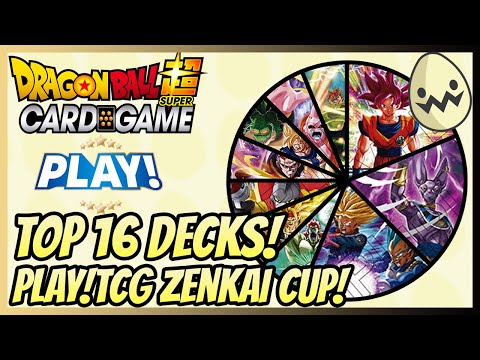 Dragon Ball Super Card Game: Zenkai Cup! Top 16 Deck Lists! Play!TCG