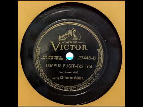Larry Clinton and His Orchestra - Tempus Fugit (1941)