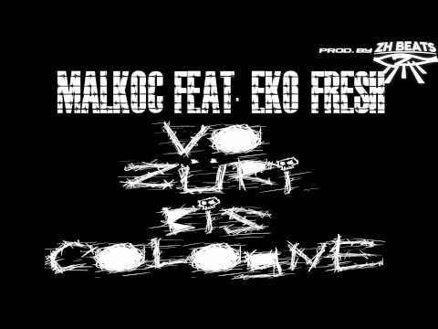 MALKOÇ FEAT. EKO FRESH -- Vo Züri bis Cologne
