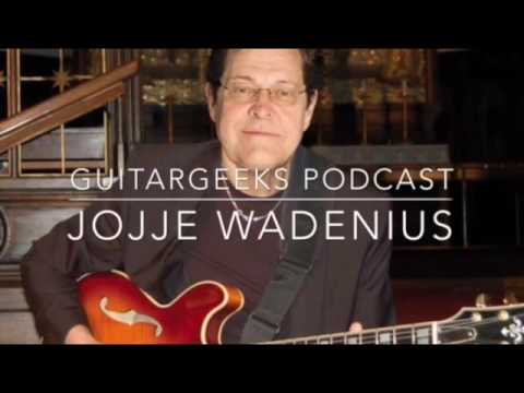 Guitar Geeks Podcast - Georg "Jojje" Wadenius