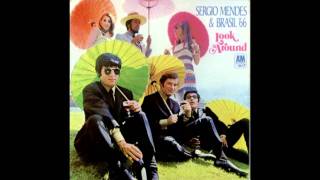 Sergio Mendes & Brazil '66 - Look Around - "So Many Stars"