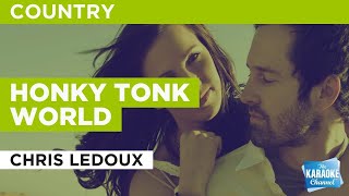 Honky Tonk World : Chris LeDoux | Karaoke with Lyrics