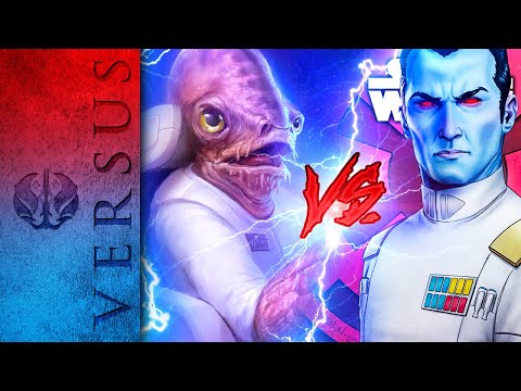 Le Grand Amiral Thrawn VS L'Amiral Ackbar : Qui est le meilleur ?! - Star Wars Versus