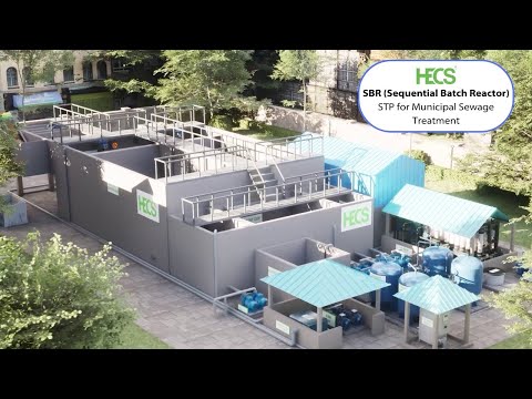 SBR (Sequential Batch Reactor) Technology and Process for Municipal Sewage Treatment by HECS