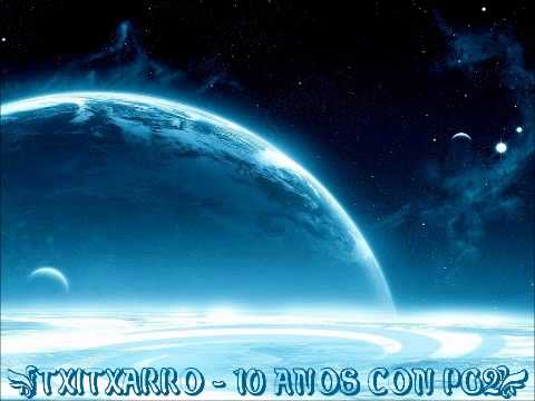 TxiTxaRRo - Dj PG2 - 10 Años Con PG2 - Parte 2 (Julio2006)