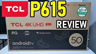 TCL P615 SMART TV 4K HDR con ANDROID TV: UNBOXING REVIEW Y OPINIONES 2021