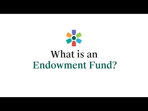 What Is An Endowment Fund