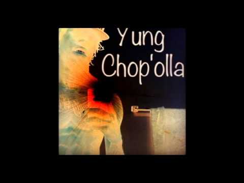 Yung Chop'olla-Lets Go -Pinch Productions