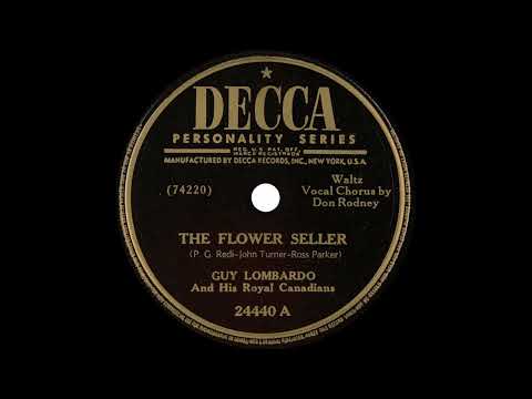 Guy Lombardo And His Royal Canadians - The Flower Seller (1947)