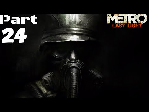 Metro Last Light Walkthrough Part 24 HD Gameplay - Red Square