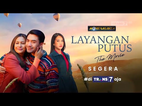 Movievaganza Promo: Layangan Putus The Movie (COMING SOON) [30sec]
