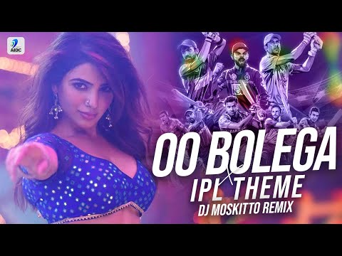 Oo Bolega Ya Oo Oo Bolega X IPL Theme (Remix) | DJ Moskitto | Pushpa | Allu Arjun | Samantha
