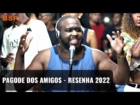 PAGODE DOS AMIGOS - RODA DE SAMBA DE RUA DO CAPITÃO 2022 BSP