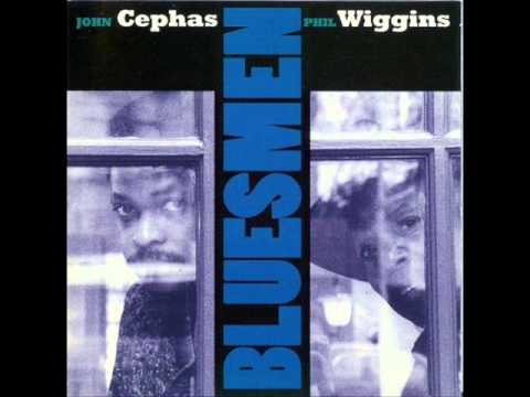 Cephas & Wiggins   Bluesman - Full Album