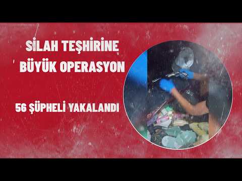Silah Teşhirine Büyük Operasyon 56 Şüpheli Yakalandı