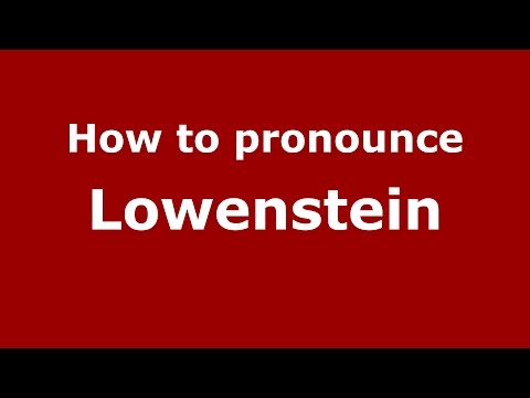 How to pronounce Lowenstein (Spanish/Argentina) - PronounceNames.com