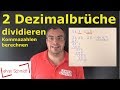 2 Dezimalbrüche Dividieren Kommazahl Durch Kommazahl Teilen So Geht Das Lehrerschmidt