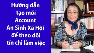 P85 - ASXH - Hướng dẫn tạo mới Account An sinh xã hội