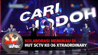 Download lagu Kolaborasi Memukau di HUT SCTV Ke-36 Xtraordinary | Hot Shot mp3