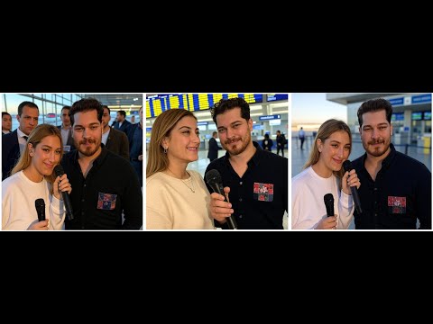 Çağatay, who returned to Türkiye after the Cannes Film Festival, said in an interview: "Hazal"