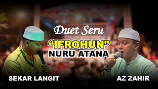 Download lagu DUET SERU MAJELIS SEKAR LANGIT & AZ ZAHIR | IFROHUNNURU ATANA - YASAYYIDARRUSLI TERBARU 2025 mp3