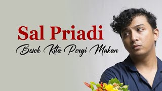 Chord Besok Kita Pergi Makan - Sal Priadi, Kunci dari G, Lirik: Lelahmu Kebaikan yang Sangat Deras