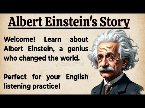 Albert Einstein's Story || Learn English Through Story 🔥 || English Listening Practice ✅