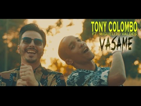 Tony Colombo Ft. Miguelito Valdes - Vasame (Video Ufficiale 2017)