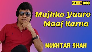 Download lagu Mujhko Yaaro Maaf Karna | Main Nashe Mein Hu | Mukhtar Shah Singer | Mukesh | Rajkapoor mp3 Download lagu Mujhko Yaaro Maaf Karna | Main Nashe Mein Hu | Mukhtar Shah Singer | Mukesh | Rajkapoor mp3