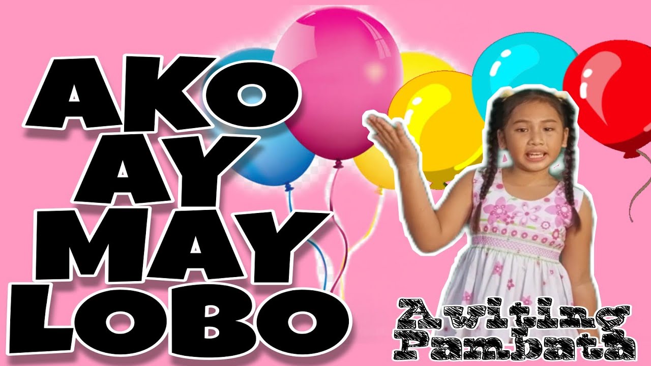 Putar video AKO AY MAY LOBO | AWITING PAMBATA | TAGALOG NURSERY RHYME sekarang AKO AY MAY LOBO | AWITING PAMBATA | TAGALOG NURSERY RHYME