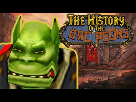 WoW's Hidden Heroes - History of the Orc Peons