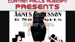 Agnes Carlsson feat. No Angels --- Forever Yours -- New 2011!! Mi$$ Kærli