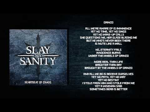 Slay My Sanity - Orinco (with lyrics)