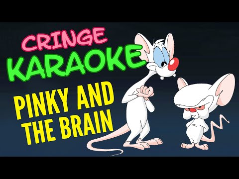 CRINGE KARAOKE: Pinky and the Brain Cover | App1eCrisp