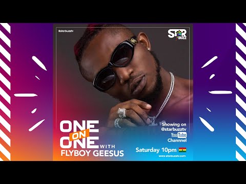 Starbuzz TV One on One With Flyboy Geesus