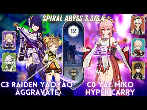 C3 Raiden Yaoyao Aggravate & C0 Yae Miko Hyper | Spiral Abyss 3.3 Floor 12 - 9⭐