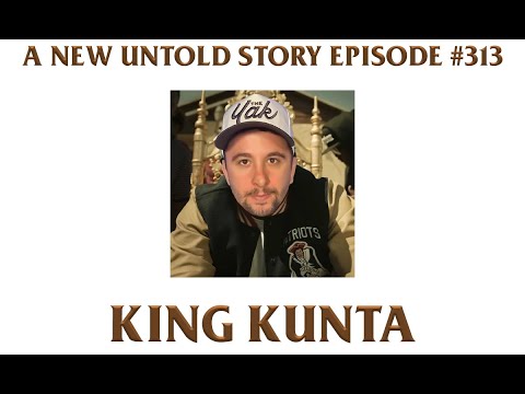 A New Untold Story: Ep. 313 - King Kunta