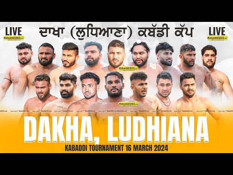  Dakha (Ludhiana) Kabaddi Tournament 18 March 2024